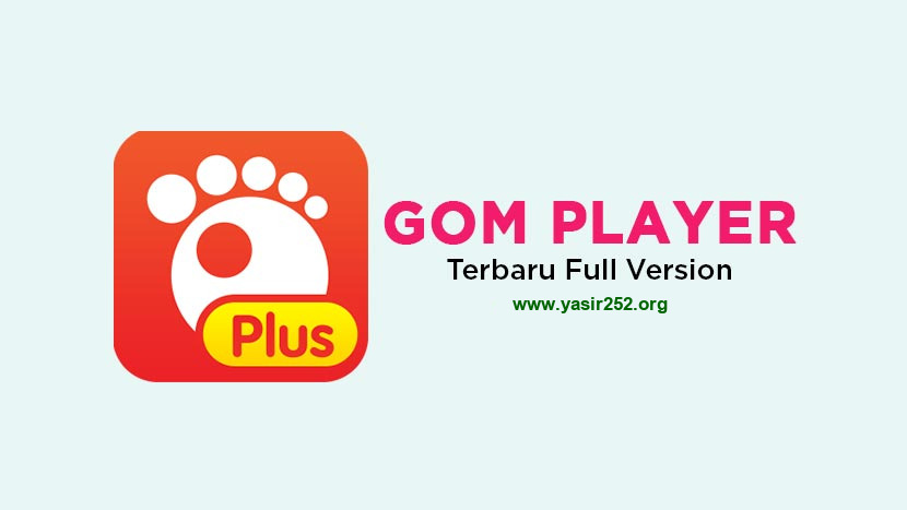 Download GOM Player Terbaru Full Version