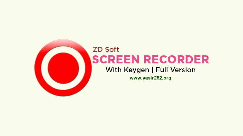 Download ZD Soft Screen Recorder Full Version Free
