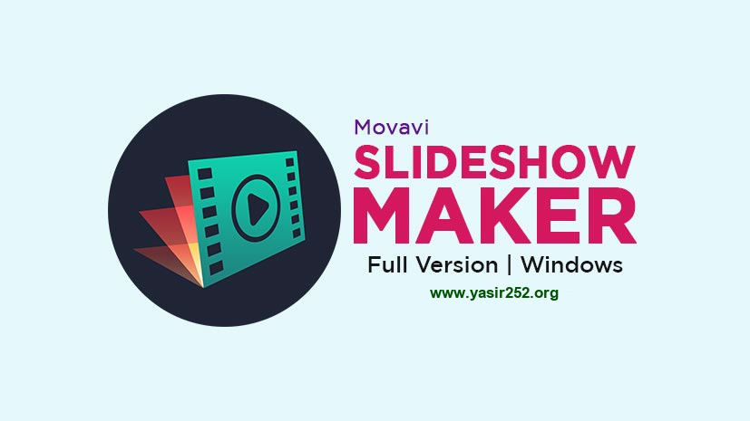Download Movavi Slideshow Maker Full Version Windows Free PC