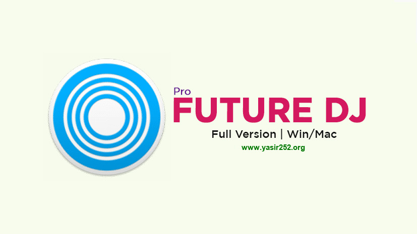 Download Future DJ Pro Full Version Crack Free