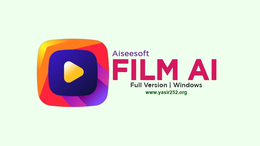 Download Aiseesoft Filmai Full Version Free