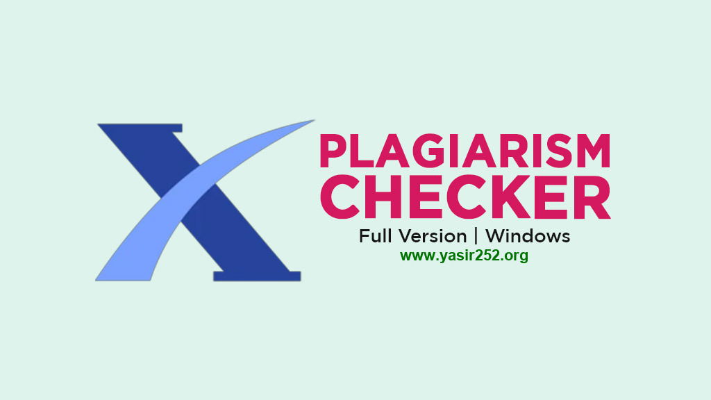 Download Plagiarism Checker X Business v9.0.5 Full Version Gratis