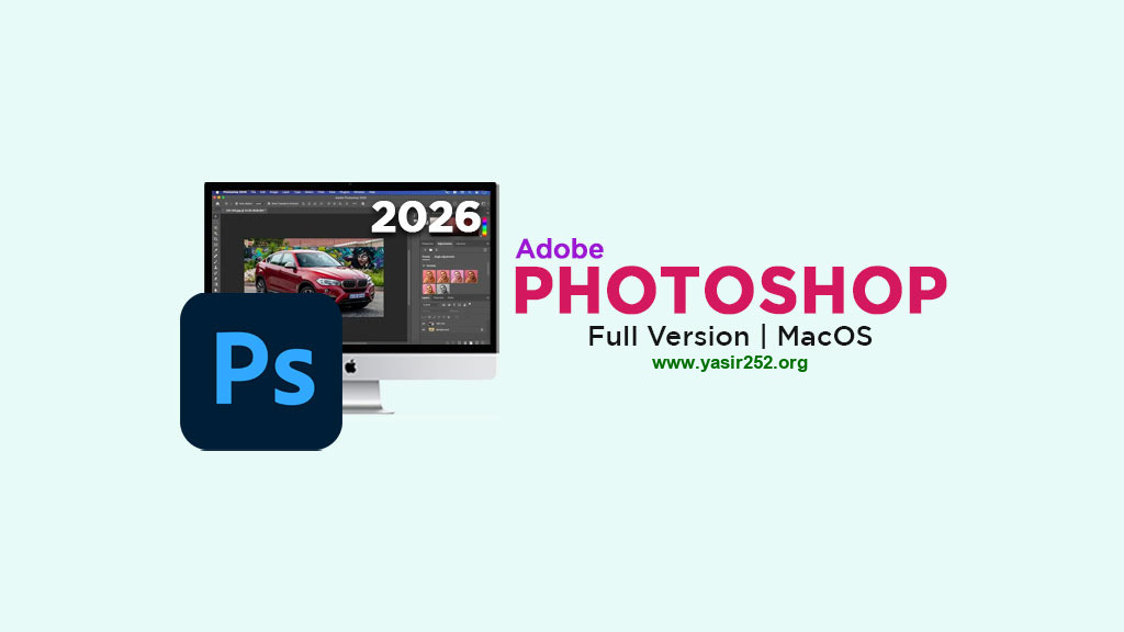 Download Adobe Photoshop 2026 macOS full version gratis untuk desain grafis