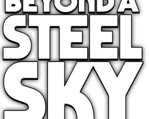 Beyond A Steel Sky Trailer