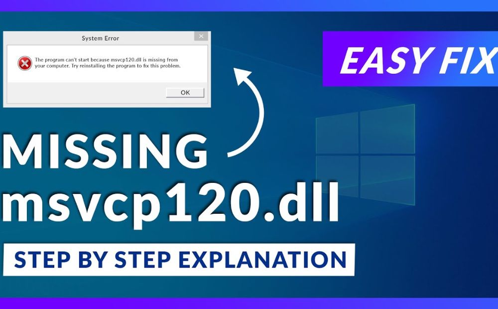 How To Fix MSVCP120.DLL Missing Error in Windows