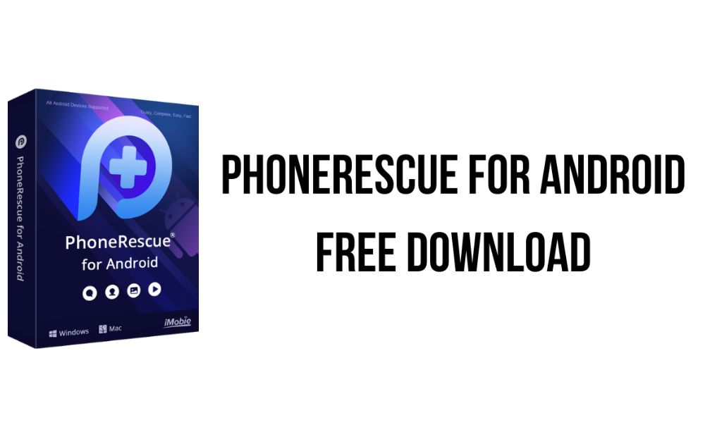 PhoneRescue For Android Full Version Crack