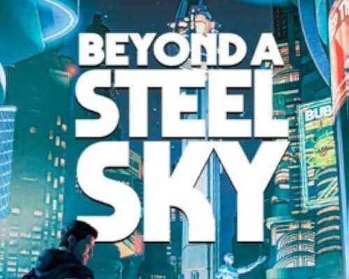 Beyond A Steel Sky Download