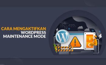 Mode Maintenance Dan Coming Soon di WordPress