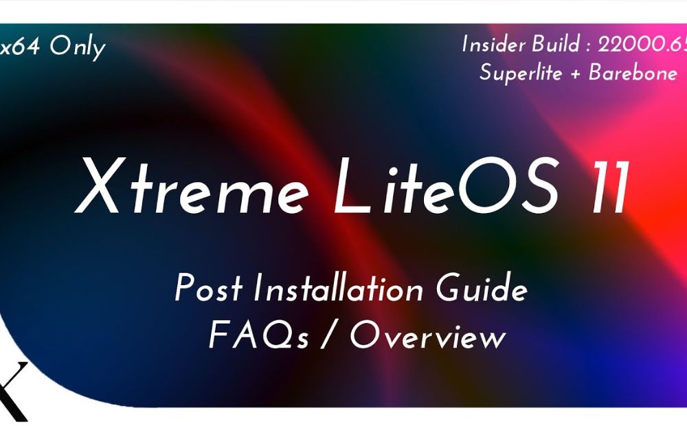 Xtreme LiteOS 11Windows Edition