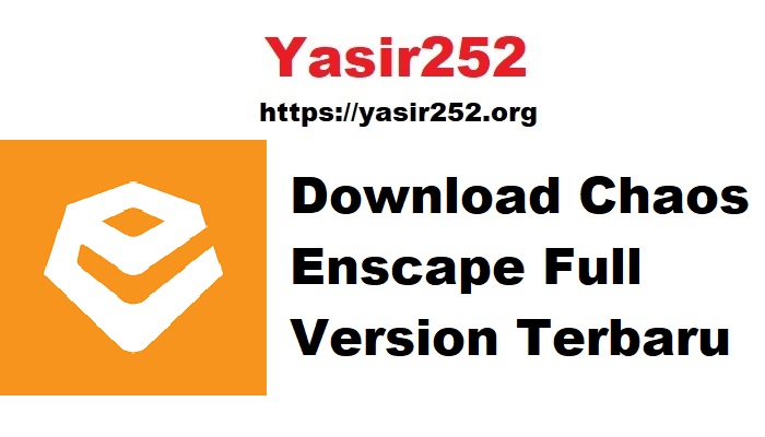 Download Chaos Enscape Full Version Terbaru