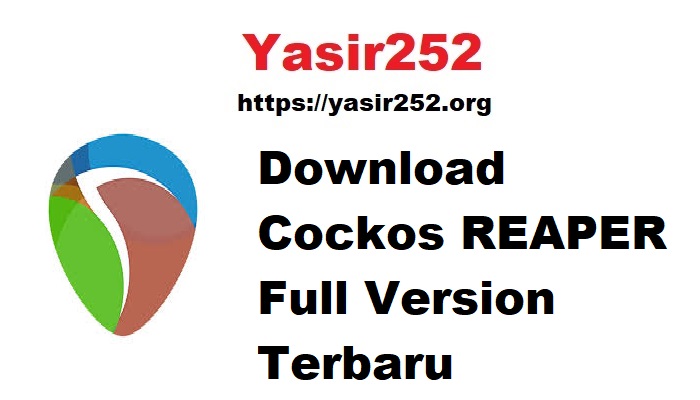 Download Cockos REAPER Full Version Terbaru