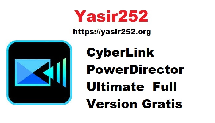 Download CyberLink PowerDirector Ultimate Full Version Gratis
