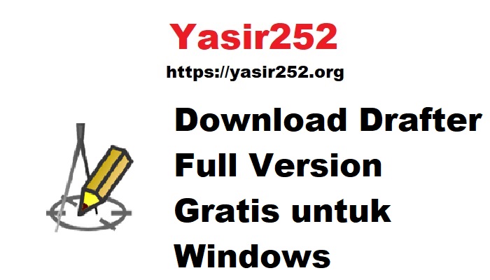 Download Drafter Full Version Gratis untuk Windows