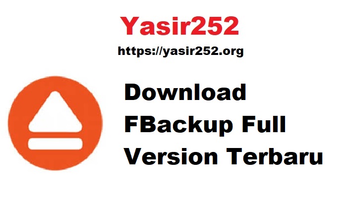 Download FBackup Full Version Terbaru