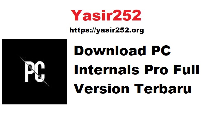 Download PC Internals Pro Full Version Terbaru