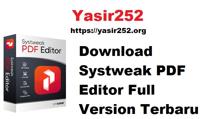 Download Systweak PDF Editor Full Version Terbaru