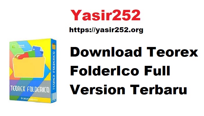 Download Teorex FolderIco Full Version Terbaru