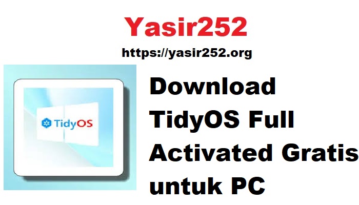 Download TidyOS Full Activated Gratis untuk PC