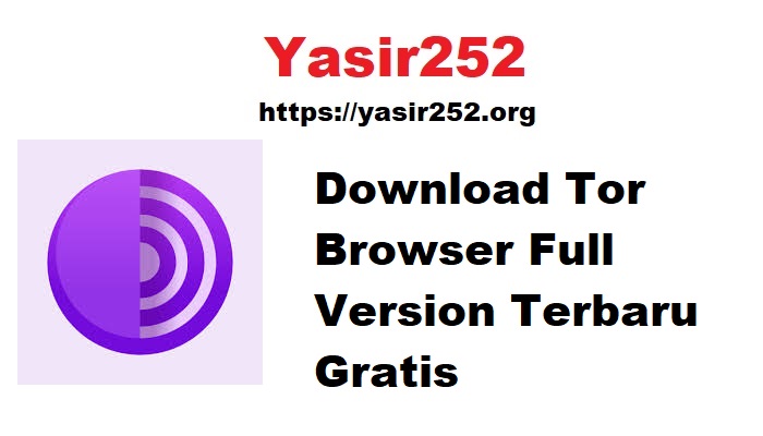 Download Tor Browser Full Version Terbaru Gratis