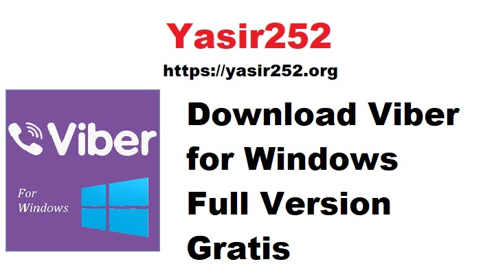 Download Viber for Windows Full Version Gratis
