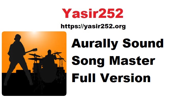 Aurally Sound Song Master Full Version