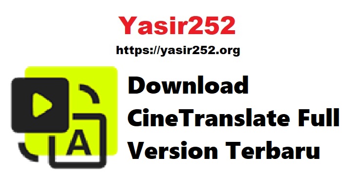 CineTranslate Full Version Terbaru