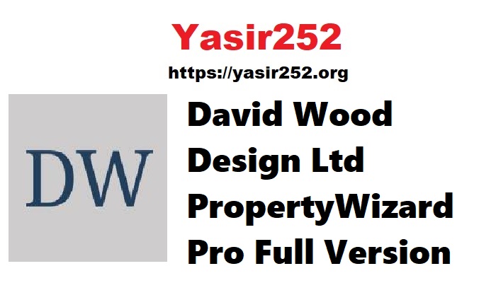 David Wood Design Ltd PropertyWizard Pro Full Version