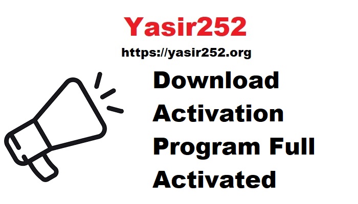 Download Activation Program Full Activated Terbaru