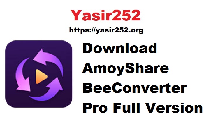 Download AmoyShare BeeConverter Pro Full Version Terbaru