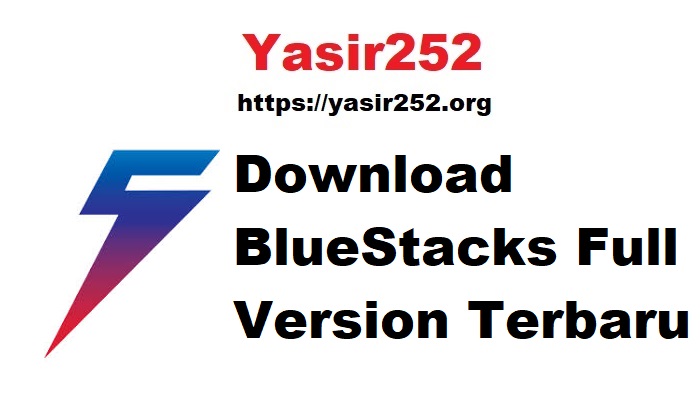 Download BlueStacks Full Version Terbaru