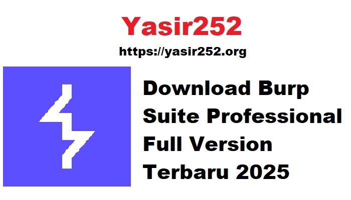 Download Burp Suite Professional Full Version Terbaru 2025