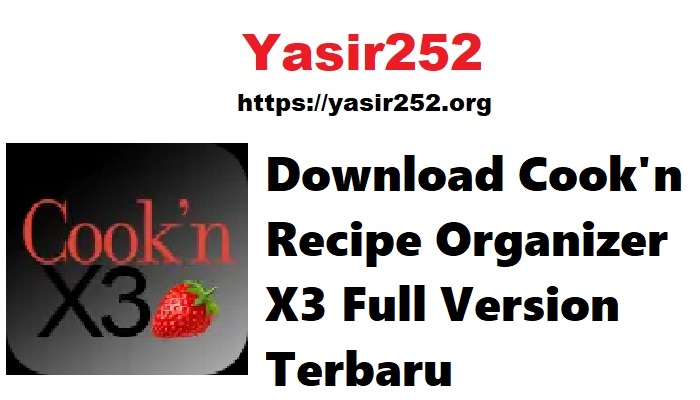 Download Cook'n Recipe Organizer X3 Full Version Terbaru