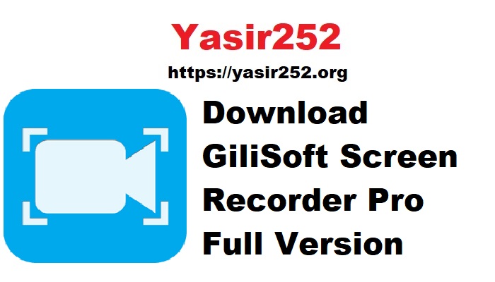 Download GiliSoft Screen Recorder Pro Full Version 