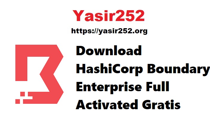 Download HashiCorp Boundary Enterprise Full Activated Gratis