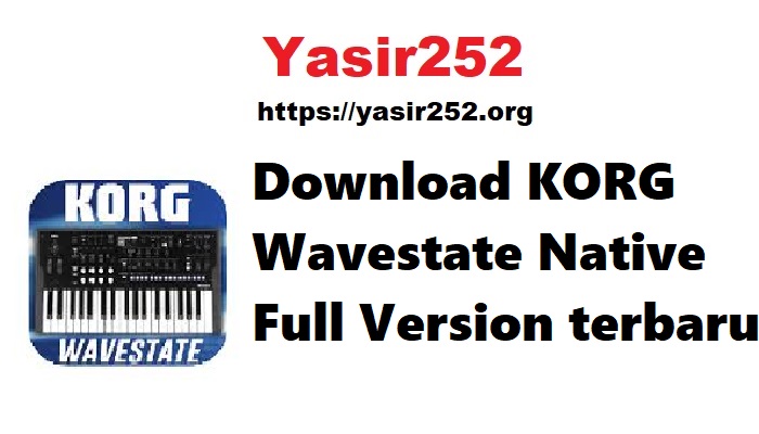 Download KORG Wavestate Native Full Version terbaru