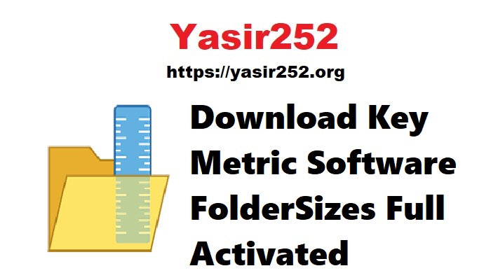 Download Key Metric Software FolderSizes Full Activated