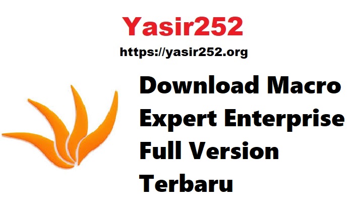 Download Macro Expert Enterprise Full Version Terbaru