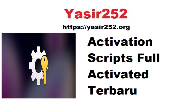Download Microsoft Activation Scripts Full Activated Terbaru