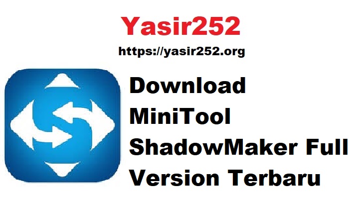 Download MiniTool ShadowMaker Full Version Terbaru