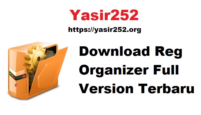 Download Reg Organizer Full Version Terbaru