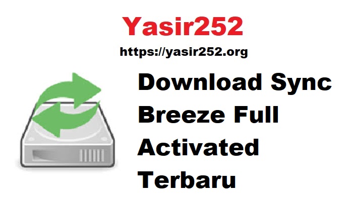 Download Sync Breeze Full Activated Terbaru