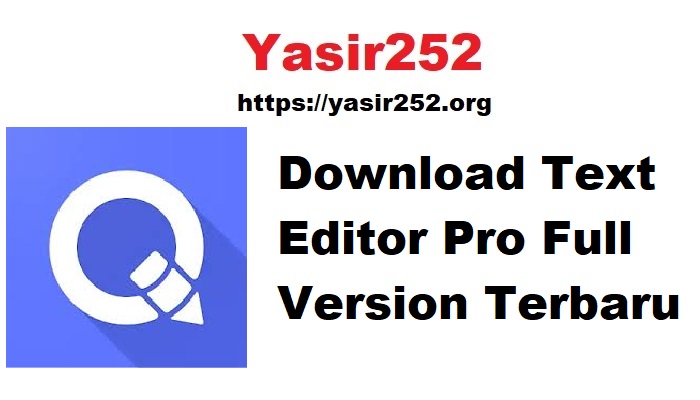 Download Text Editor Pro Full Version Terbaru