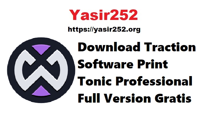 Download Traction Software Print Tonic Professional Full Version Gratis