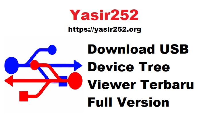 Download USB Device Tree Viewer Terbaru Full Version
