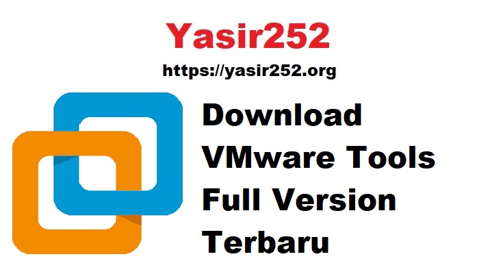 Download VMware Tools Full Version Terbaru