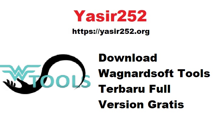 Download Wagnardsoft Tools Terbaru Full Version Gratis
