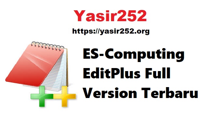 ES-Computing EditPlus Full Version Terbaru