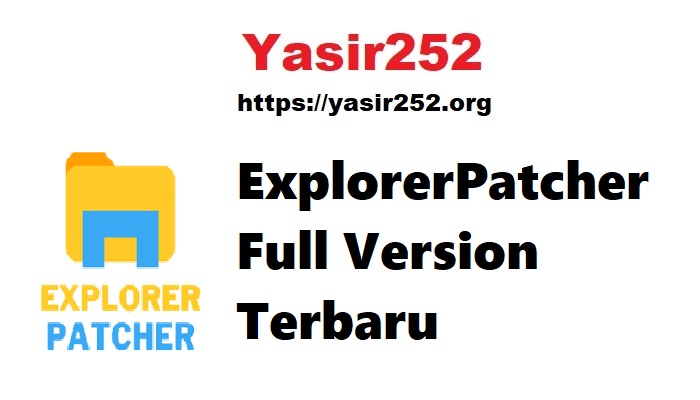 ExplorerPatcher Full Version Terbaru