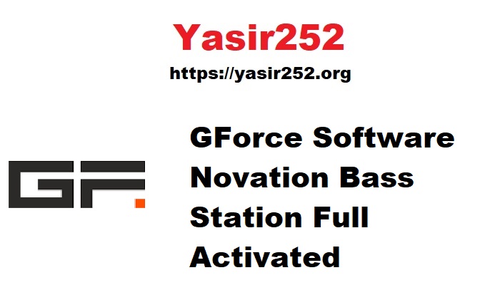 GForce Software Novation Bass Station Full Activated