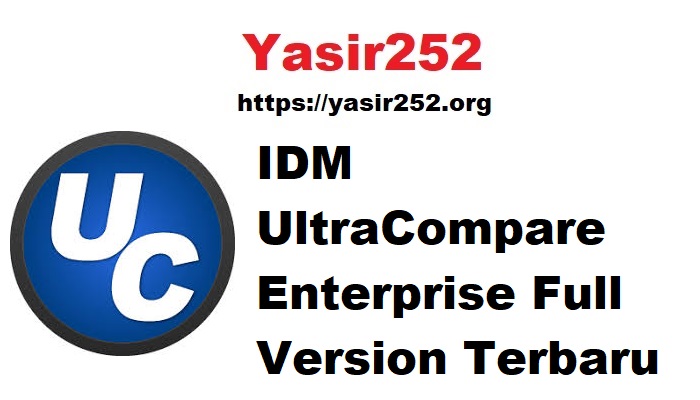 IDM UltraCompare Enterprise Full Version Terbaru